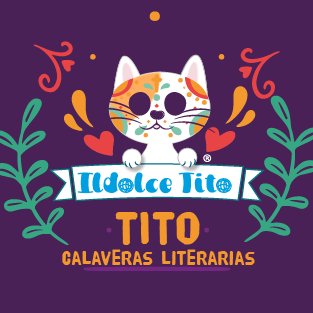 Calaveritas Literarias 2021 – Ildolce Tito